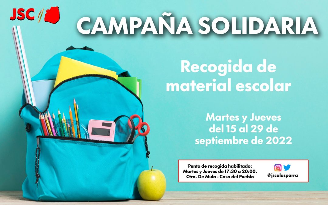 JUVENTUDES SOCIALISTAS DE CALASPARRA ORGANIZA UNA CAMPAÑA SOLIDARIA DE RECOGIDA DE MATERIAL ESCOLAR