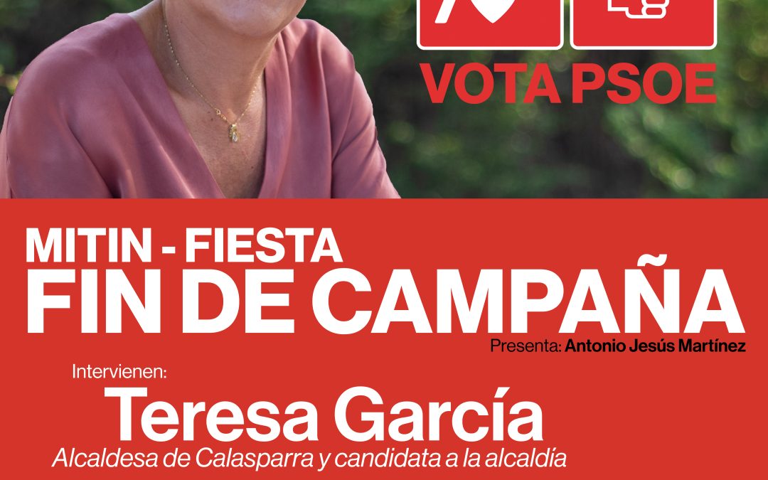 MITIN – FIESTA CIERRE DE CAMPAÑA